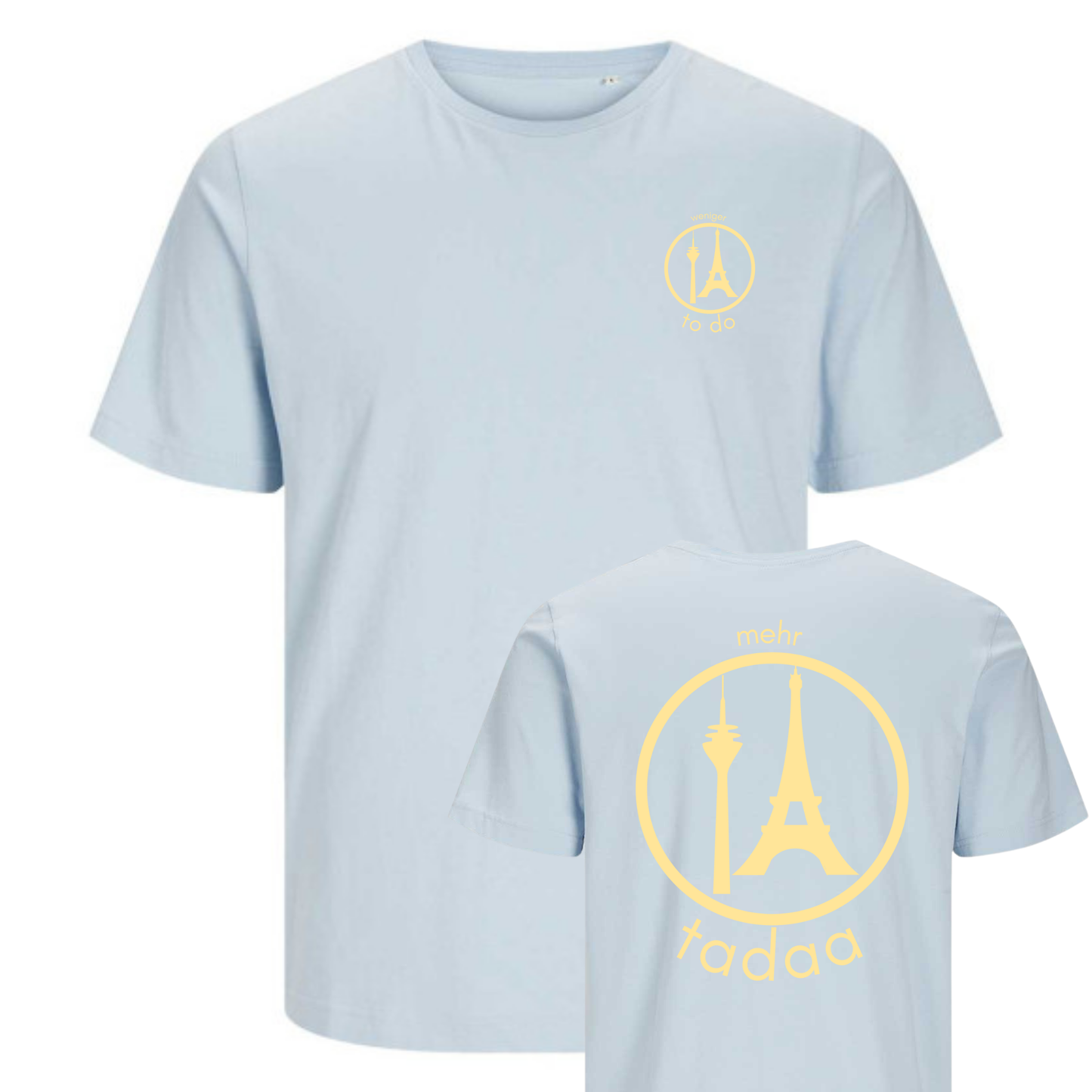 WENIGER TO DO MEHR TADAA Beidseitig bedruckt | Premium Shirt