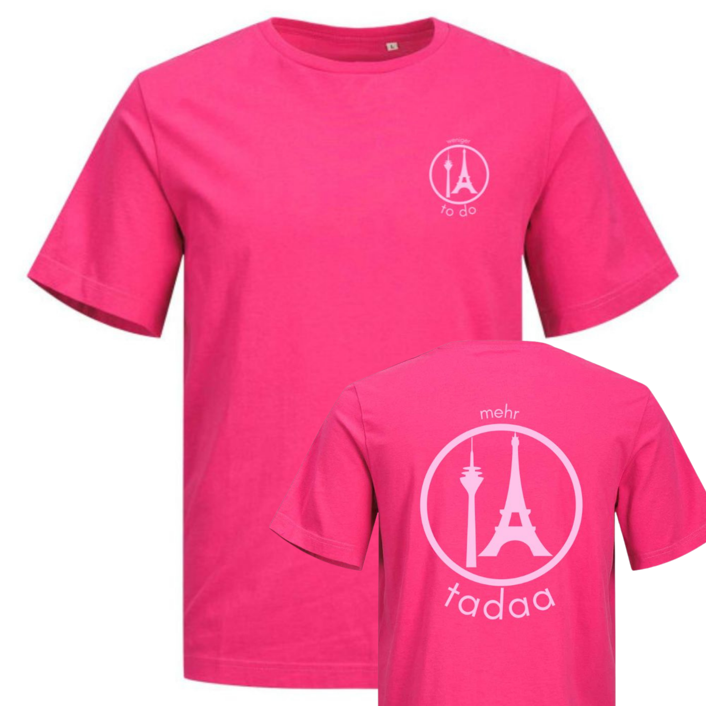 WENIGER TO DO MEHR TADAA Beidseitig bedruckt | Premium Shirt